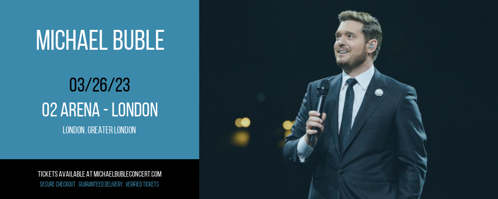 Michael Buble at Michael Buble Concerts tickets Michael Buble at Michael Buble Concerts